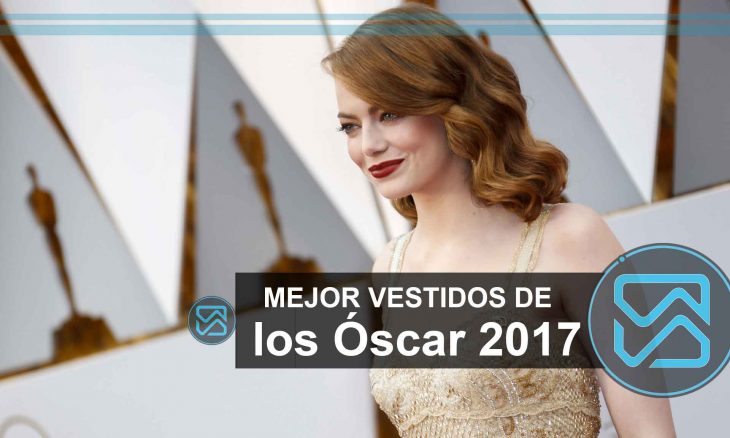 Mejor vestidos de los Óscar 2017